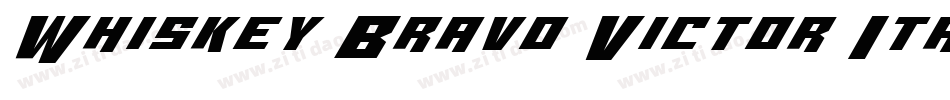 Whiskey Bravo Victor Italic字体转换